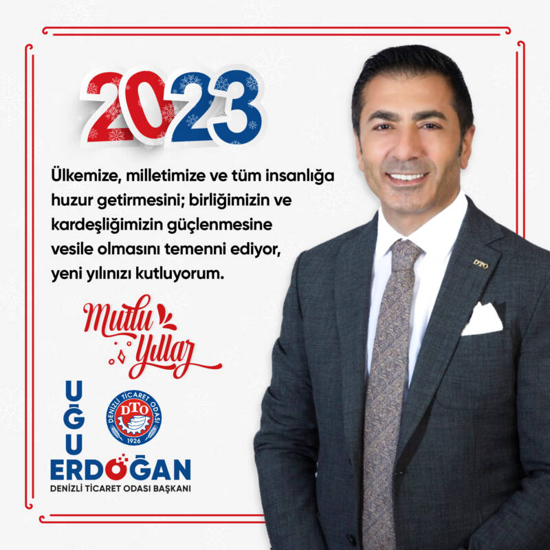 2023, ÜLKE OLARAK DAHA DA GÜÇLENİP BÜYÜDÜĞÜMÜZ BİR YIL OLSUN